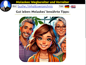 Gut leben: Molaskes' bewährte Tipps